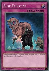 Image for Side Effects? (CORE-EN080) (Clash of Rebellions) - YuGiOh