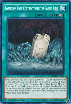 Image for Forbidden Dark Contract with the Swamp King (SDPD-EN026) (Structure Deck: Pendulum Domination) - YuGiOh