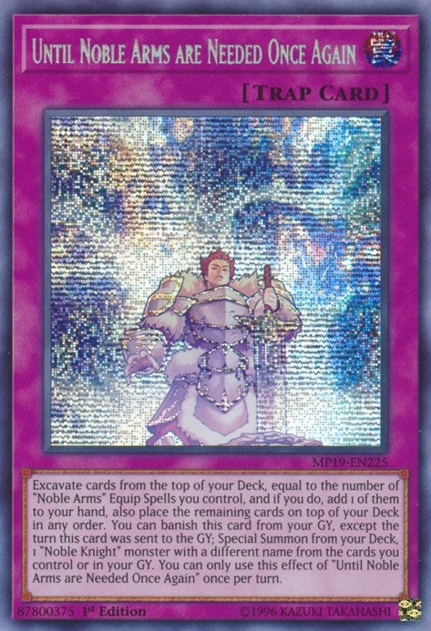 Image for Until Noble Arms are Needed Once Again (MP19-EN225) (2019 Gold Sarcophagus Tin Mega Pack) - YuGiOh