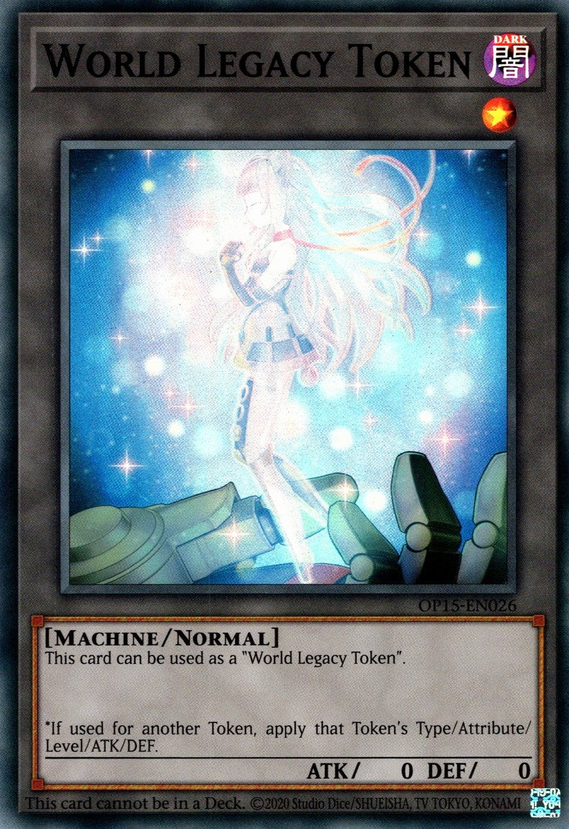 Image for Token: World Legacy (OP15-EN026) (OTS Tournament Pack 15) - YuGiOh