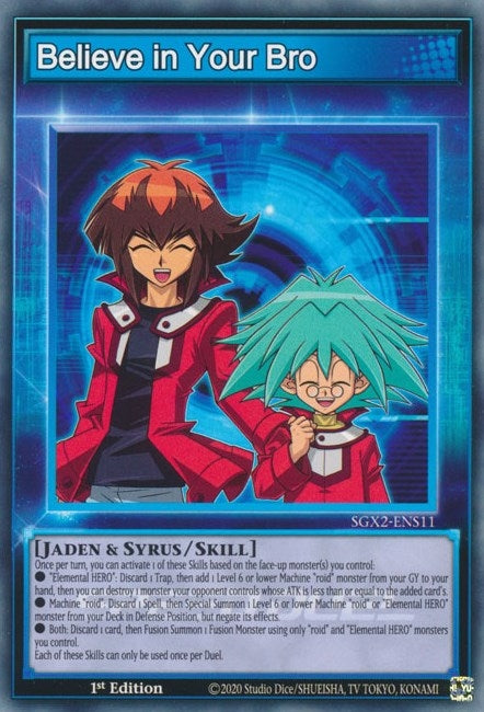 Image for Believe in Your Bro (SGX2-ENS11) (Speed Duel GX: Midterm Paradox) - YuGiOh