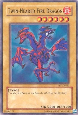 Image for Twin-Headed Fire Dragon (PSV-EN042) (Pharaoh's Servant (Worldwide English)) - YuGiOh