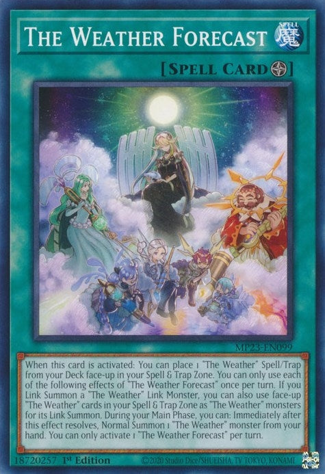 Image for The Weather Forecast (MP23-EN099) (25th Anniversary Tin: Dueling Heroes Mega Pack) - YuGiOh