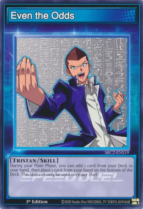 Image for Even the Odds (SBC2-ENS19) (Speed Duel: Battle City Finals) - YuGiOh