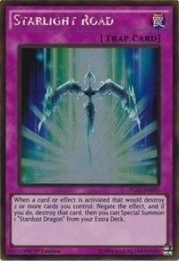Image for Starlight Road (PGL2-EN091) (Premium Gold: Return of the Bling) - YuGiOh